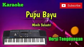 Download lagu Pupu Bayu ( Minih Sulastri ) Karaoke Versi Sandiwaraan - Tengdung Cover mp3 Download lagu Pupu Bayu ( Minih Sulastri ) Karaoke Versi Sandiwaraan - Tengdung Cover mp3