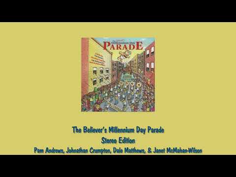 The Believer's Millennium Day Parade