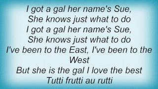 Sting - Tutti Frutti Lyrics