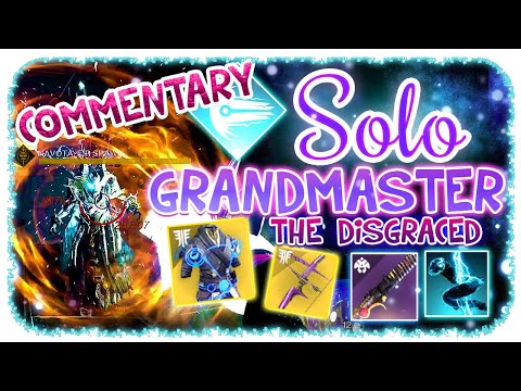 Solo Grandmaster Nightfall 1840 - Warlock - The Disgraced - Destiny 2 Platinum Rank Commentary