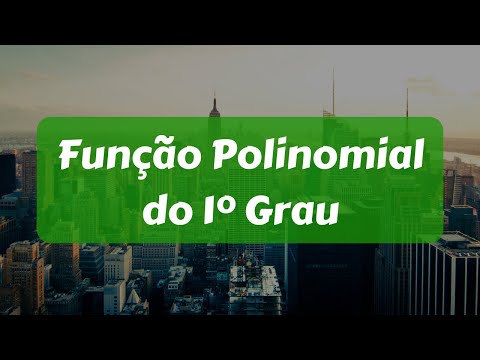Função polinomial do 1 grau - Definição e exemplo
