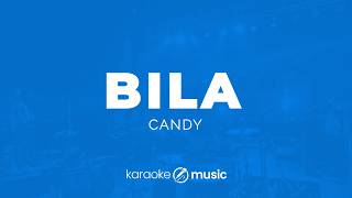 Download lagu Bila - Candy (KARAOKE VERSION) mp3