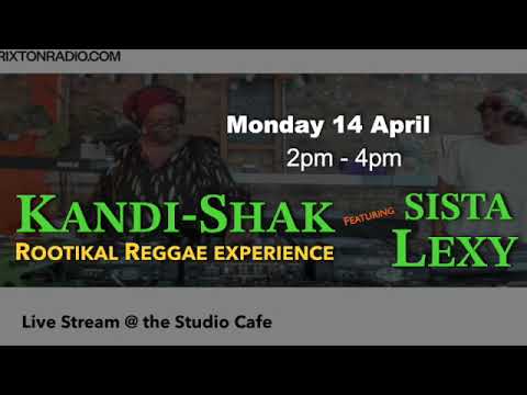 Kandishak ft Sista Lexxy BrixtonRadio
