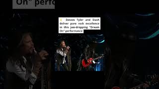 Steven Tyler at 65 crushes Dream On with Slash