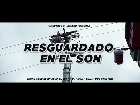 Resguardo K-llejero - Resguardado en el Son Ft Dj Reina - Smoke Weed Records.