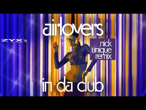 Air Lovers - In Da Club (Nick Unique Remix)