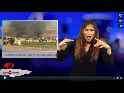 Palestinian protesters shoot down Israeli drones in Gaza (ASL - 5.15.18)