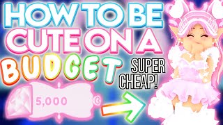HOW TO LOOK CUTE ON A BUDGET IN ROYALE HIGH! 5000 