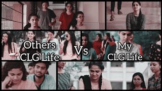 Others College Life🤩 Vs My College Life🥴   W