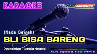 Download lagu BLI BISA BARENG (Nada Wanita) -Warudin Kampul- KARAOKE mp3
