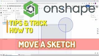 Onshape How To Move A Sketch