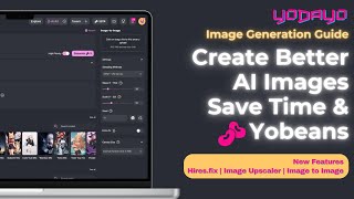Create Better AI Images, Save Time & Yobeans On Yodayo AI