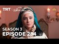 Payitaht Sultan Abdulhamid Episode 284 | Season 3