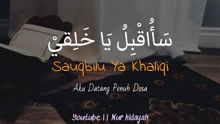 Download lagu Sauqbilu ya khaliqi syair Syeikh Mansur Al salimi ... mp3
