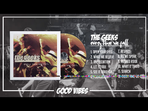 The Geeks - Every Time We Fall (2007) [FULL ALBUM]