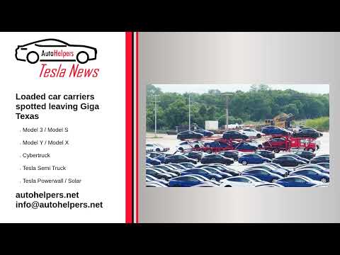 Loaded car carriers spotted leaving Giga Texas