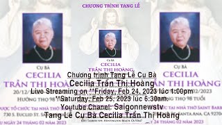 Chương trình Tang Lễ Cụ Bà Cecilia Trần Thị Hoàng