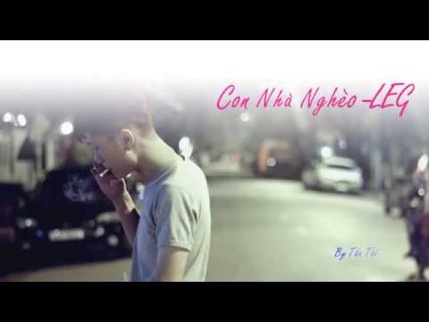 [Hot] LK Con Nhà Nghèo - LEG