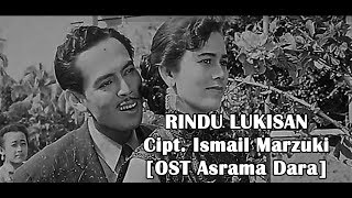 Download lagu Ismail Marzuki - RINDU LUKISAN [OST Asrama Dara] mp3
