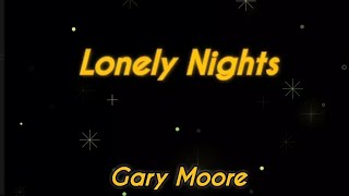 Lonely Nights - Gary Moore
