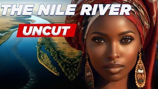 The Nile River: Actual Source &amp; Egypt&#39;s Heart Beat