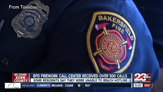 Bakersfield Fire received over 500 calls to illegal firework hotline, but some believe it didn't wor