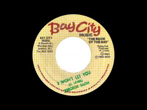 George Faith - I Won't Let You