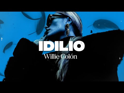 Willie Colon - Idilio (Letra)
