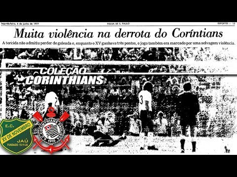 XV de Jaú 3 x 0 Corinthians - 05 / 06 / 1977