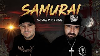 Video LubanLP feat. Fatal - Samurai prod. LEXNOUR Beats