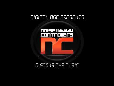 Noisecontrollers - Disco Is The Music