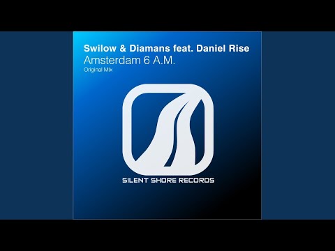 Amsterdam 6 A.M. (Original Mix)