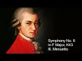 W. A. Mozart - Symphony No. 6 in F Major, K43 - III. Menuetto.