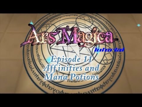 CupCodeGamers - Ars Magica Tutorial - Episode 11 - Affinities and Mana Potions