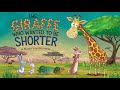The Giraffe Who Wanted to Be Shorter | Gemma the Giraffe's Gift