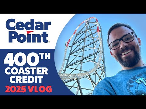 Cedar Point Adventure - 🎢 400th Coaster! 🎢 - Vlog 2025