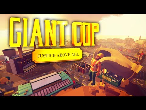 Giant Cop: Justice Above All - To Protect and Sever