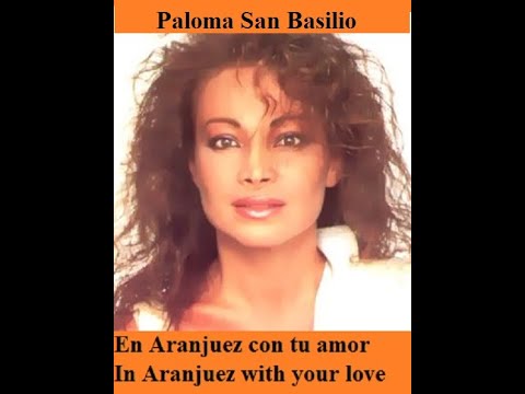 Paloma San Basilio, En Aranjuez con tu amor, Lyrics English Spanish