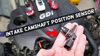 INTAKE CAMSHAFT POSITION SENSOR REPLACEMENT LOCATION HYUNDAI KIA 2.4 GDI ENGINE