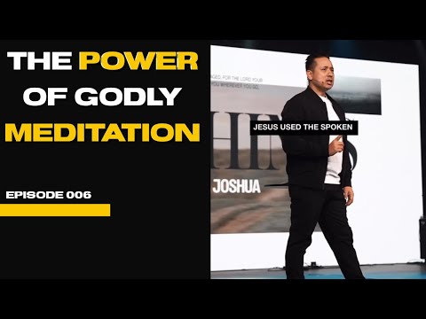 The Power of Godly Meditation