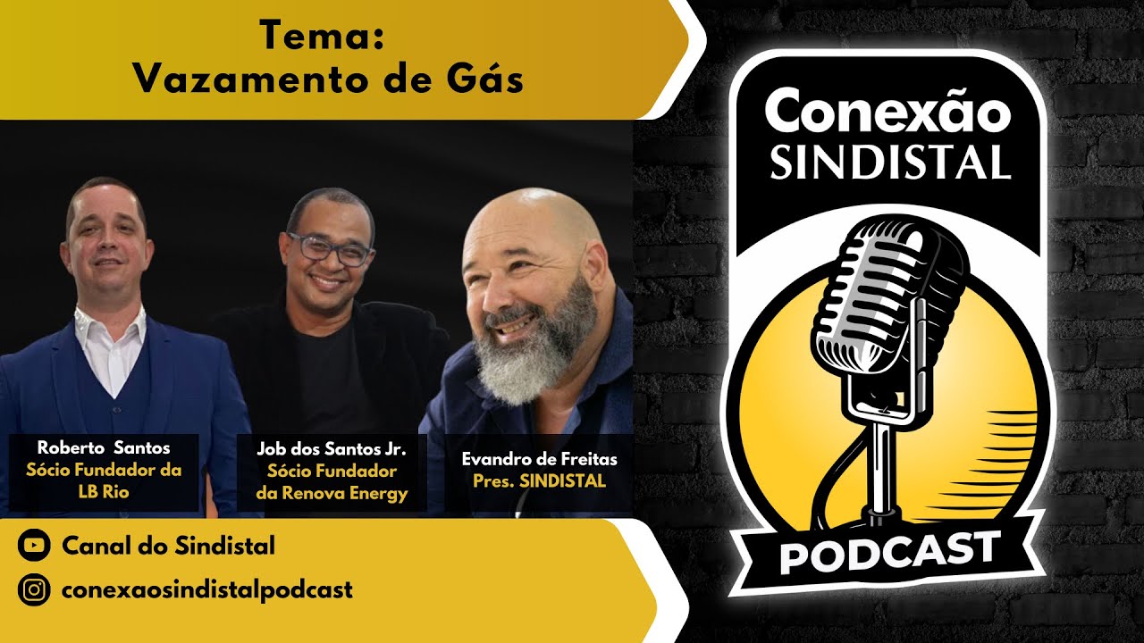 #02 Vazamento de Gás: Perigos em instalações sem manutenção recorrente | Conexão SINDISTAL PodCast