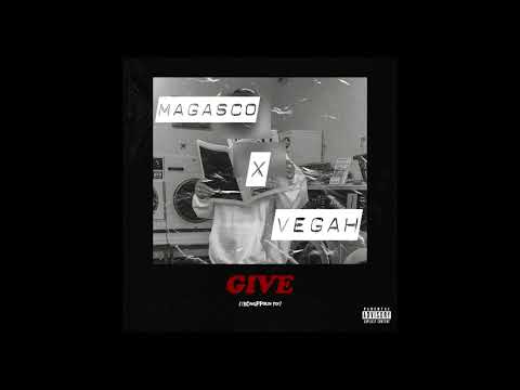 Magasco ft Vegah - Give refix