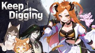 【 #keepdigging   】穴掘りリターンズ【 ＃個人Vtuber 】