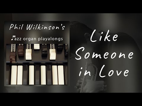 Like Someone in Love - Organ and Drums Backing Track