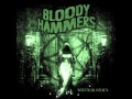 Bloody Hammers - The Transit Begins 