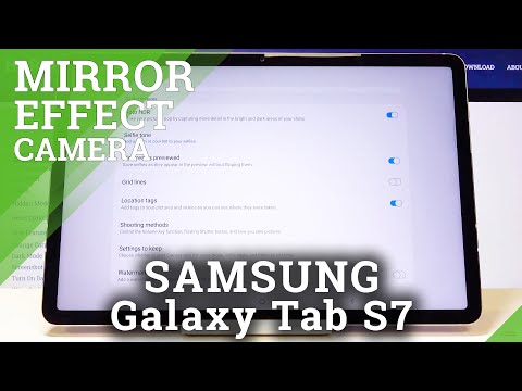 How to Activate Camera Mirror Effect in SAMSUNG Galaxy Tab S7 – Turn off Camera Mirror Effect