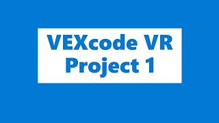 How to create a project in VEXcode VR