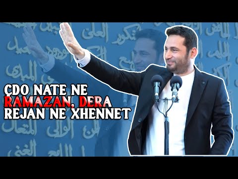 Cfare ndodh cdo nate ne Ramazan? A keni degjuar per deren Rejan ne Xhennet? Lutjet ne Ramazan