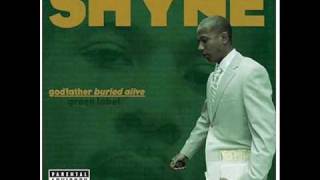 shyne - shyne (original)