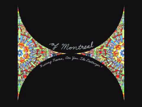 Of Montreal - The Past Is A Grotesque Animal